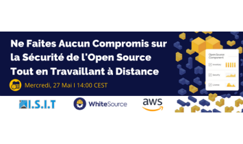 May 27  Webinar - WhiteSource&AWS France_ISIT