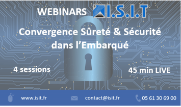 Webinars ISIT - Convergence entre la sûreté et la sécurité dans l’embarqué