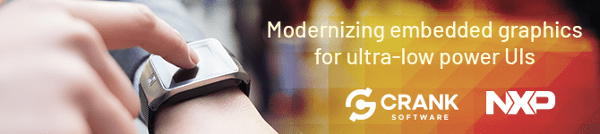 IHM-Embarquée_Modernizing-embedded-graphics-foor-ultra-low-power-UIs-Crank