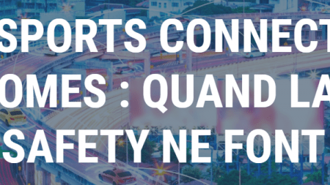 6_transports-connectes-et-autonomes-quand-la-cyber-et-la-safety-ne-font-qu-un_transports-connectes-et-autonomes-quand-la-cyber-et-la-safety-ne-font-qu-un-egerie