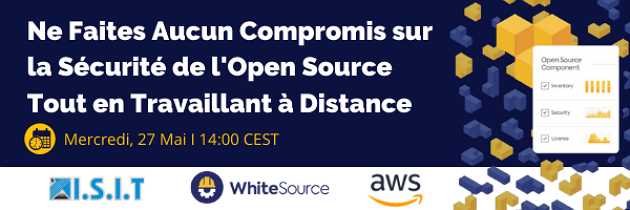 May 27  Webinar - WhiteSource&AWS France_ISIT